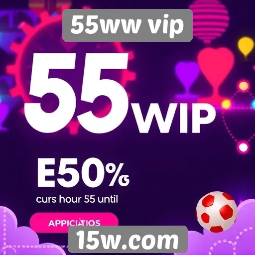Promoções especiais do 55ww vip para novos usuários